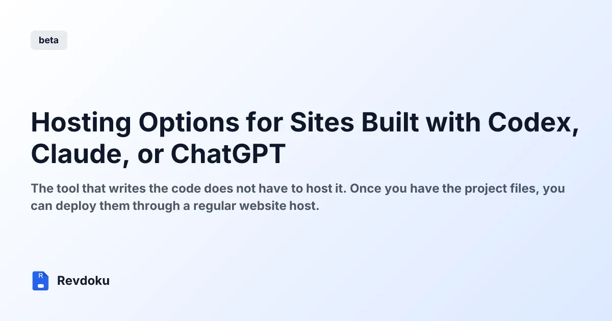 Hosting Options for Sites Built with Codex, Claude, or ChatGPT