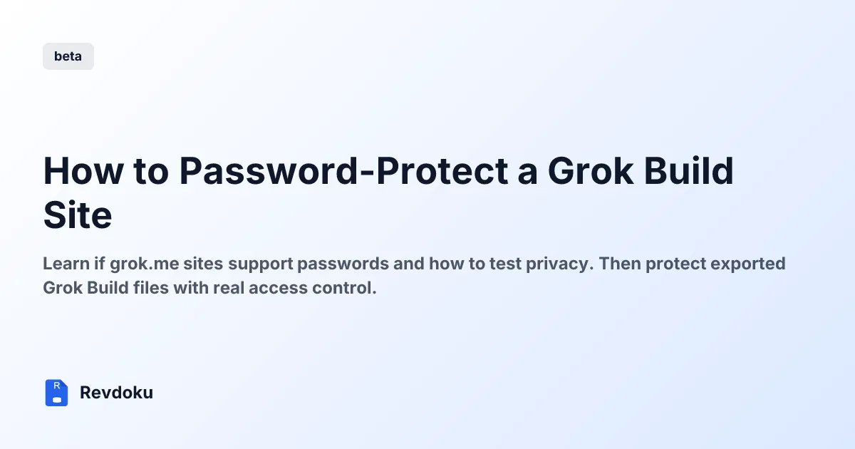 How to Password-Protect a Grok Build Site