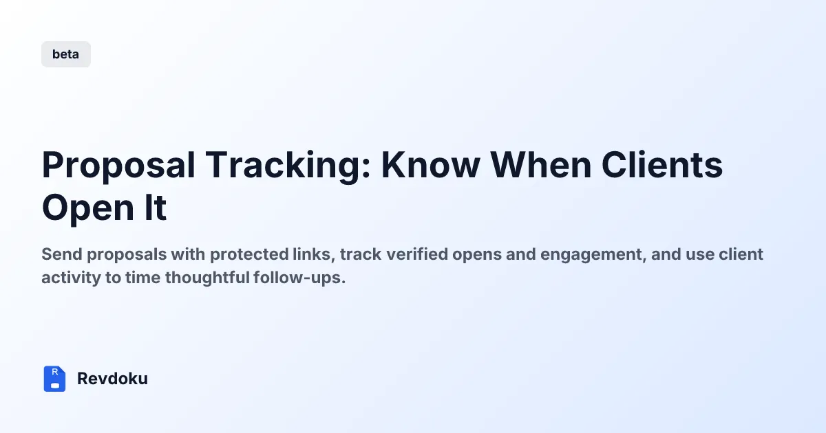 Proposal Tracking: Know When Clients Open It