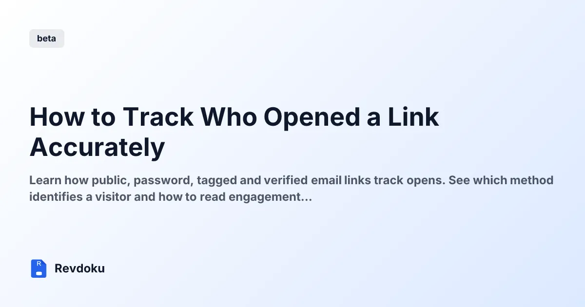 How to Track Who Opened a Link Accurately
