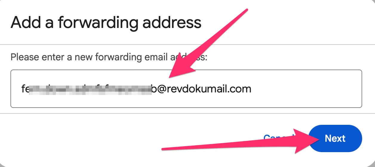 Gmail forwarding dialog with the destination address field and Next button